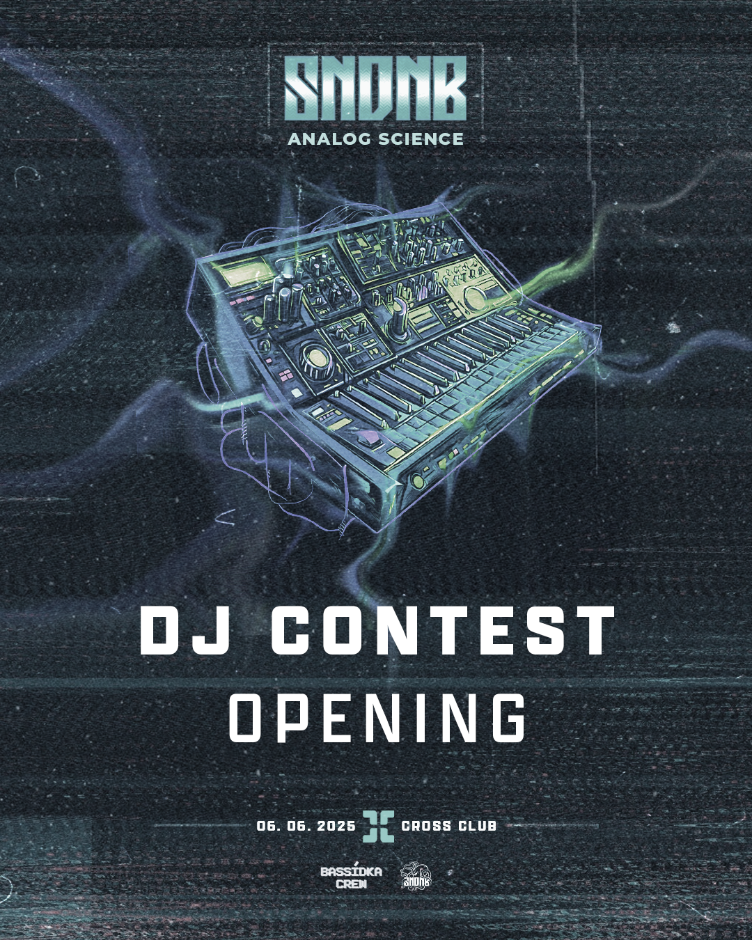SNDNB Analog Science w/ Misanthrop Contest Opening